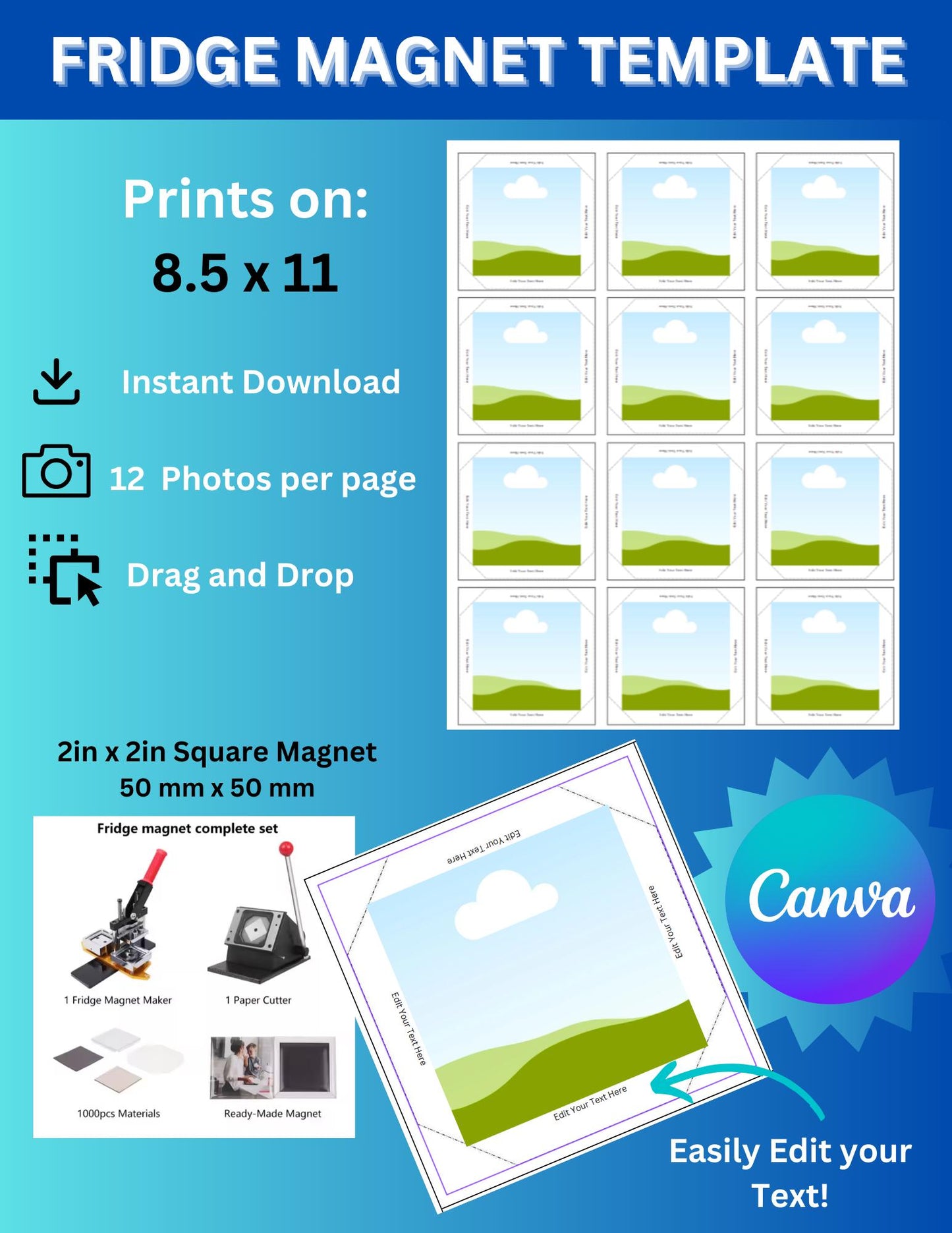 2x2” Photo Magnet Templates, Fully Editable, Drag & Drop, Magnet Business Startup, 50MM Machine, 9 different designs for different machines